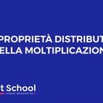 Come spiegare ai bambini la proprietà distributiva della moltiplicazione
